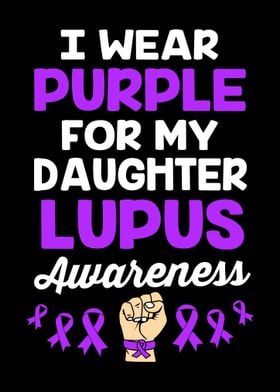 I Wear Purple Lupus