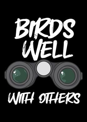 Birds Well With Others Bir