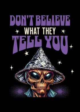 Dont Believe Alien