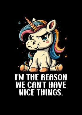 Im The Reason Unicorn