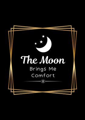 The Moon Brings Me Comfort