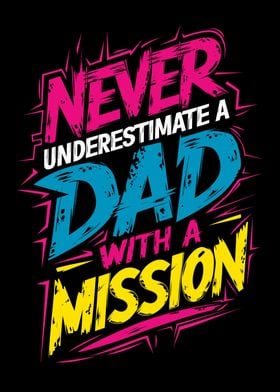 Never Underestimate A Dad