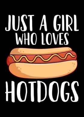 Just a girls loves hotdogs