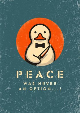 Peace was never an option 