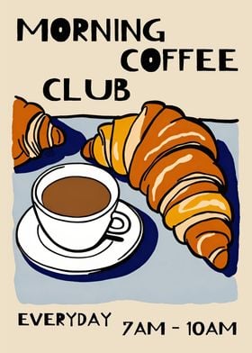 Morning Coffee Club Poster