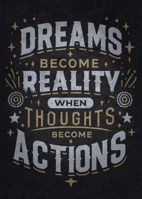 Dreams Reality vs Actions