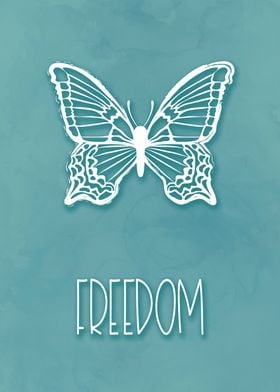 Freedom Butterfly Quote