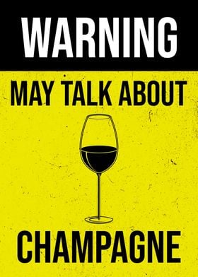 WARNING CHAMPAGNE GLASS