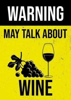 WARNING WINE GRAPES