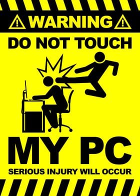 Gamer PC Warning Sign Fun