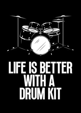 Life is better with a drum