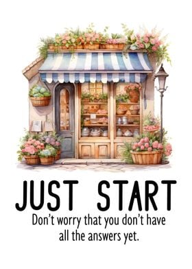 Just start