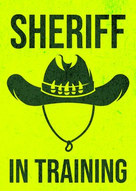 SHERIFF IN TRAINING