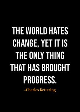 Charles Kettering quotes 