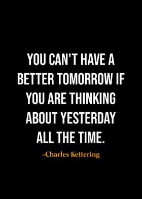 Charles Kettering quotes 