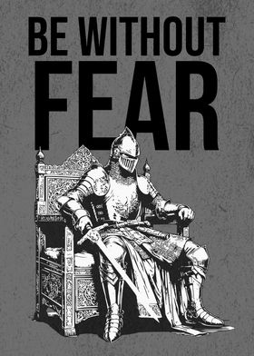 BE WITHOUT FEAR THRONE