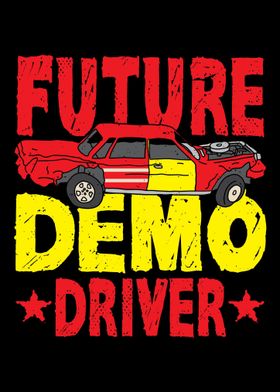 Future Demo Driver Demolit