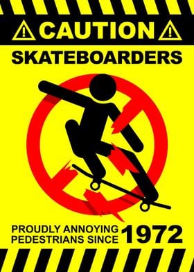 Funny Warning Skateboard