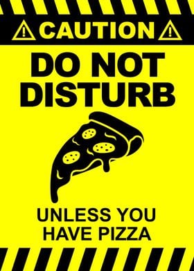 Funny Warning Signs Pizza