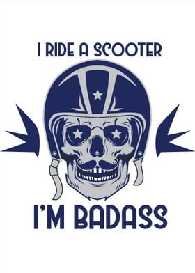 I Ride A Scooter