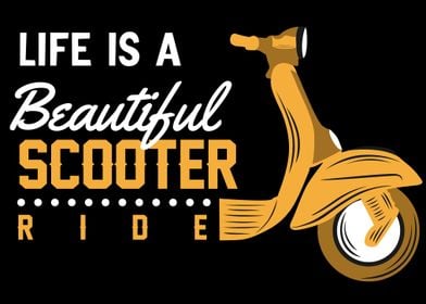 Life Is Beautiful Scooter