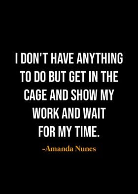 Amanda Nunes quotes 