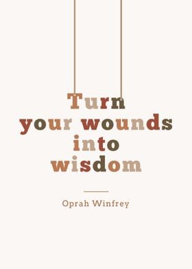 Wisdom from Wounds