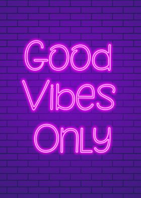 Good vibes only pink neon