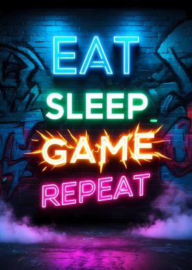 Eat Sleep Game Repeat Neon