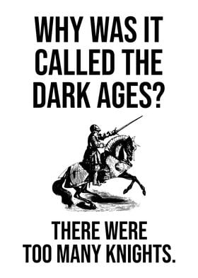 Funny Dark Ages Black Text