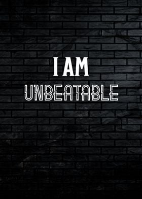 Motivation I am Unbeatable