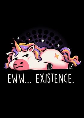 Eww Existence  Sarcasm Fu