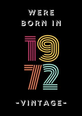 Were Born In 1972