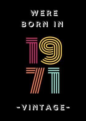 Were Born 1971