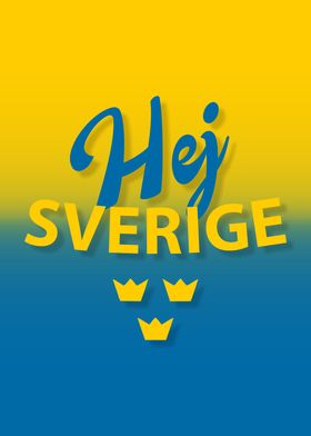 Hej Sverige Hello Sweden