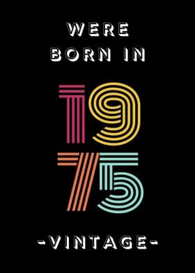 Were Born In 1975