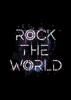 rock the world