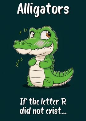 Alligator if R didnt exist