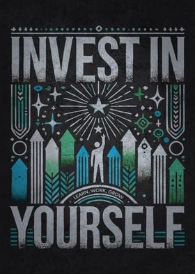 Invest In Yourself Hustle