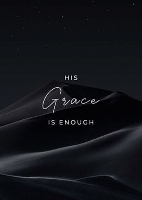 His Grace Is Enough