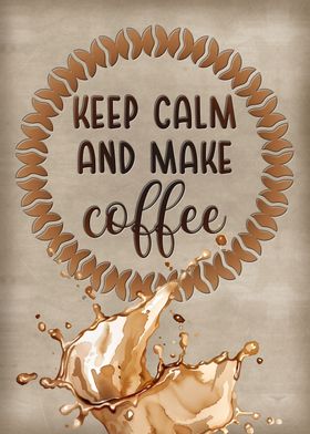 Keep Calm Coffee