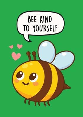 Bee kind to yourself