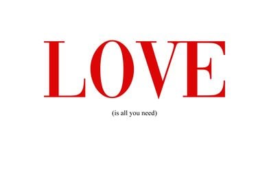 Love Is All You Need