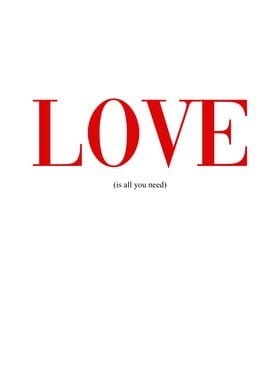 Love Is All You Need