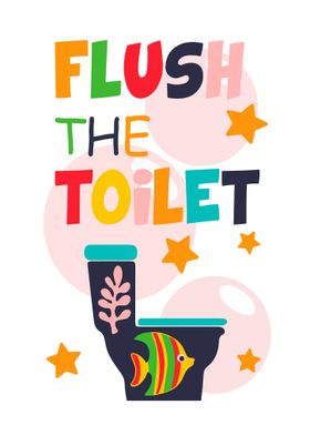 Funny WC Flush The Toilet