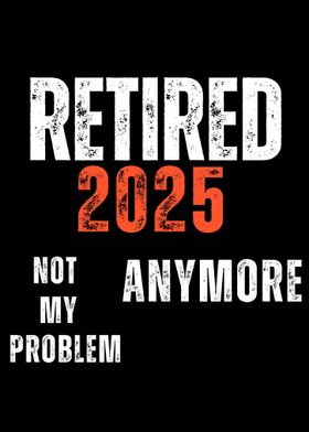 Retired 2025