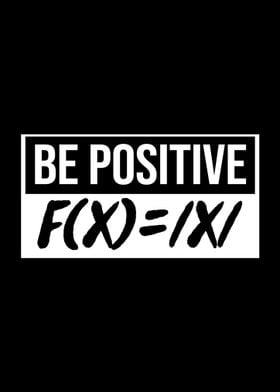 Be Positive Math Formula