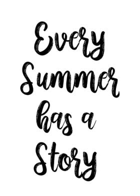 Every summer has a story