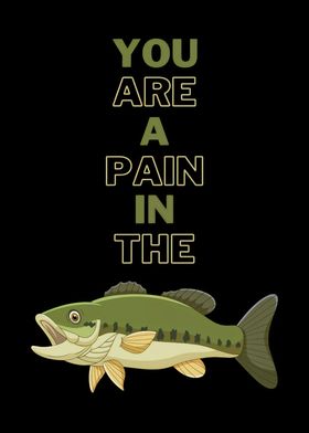 You are a pain in the Bass