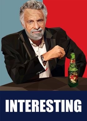 most interesting man